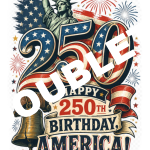 America 250 Happy Birthday Portrait DTF Print