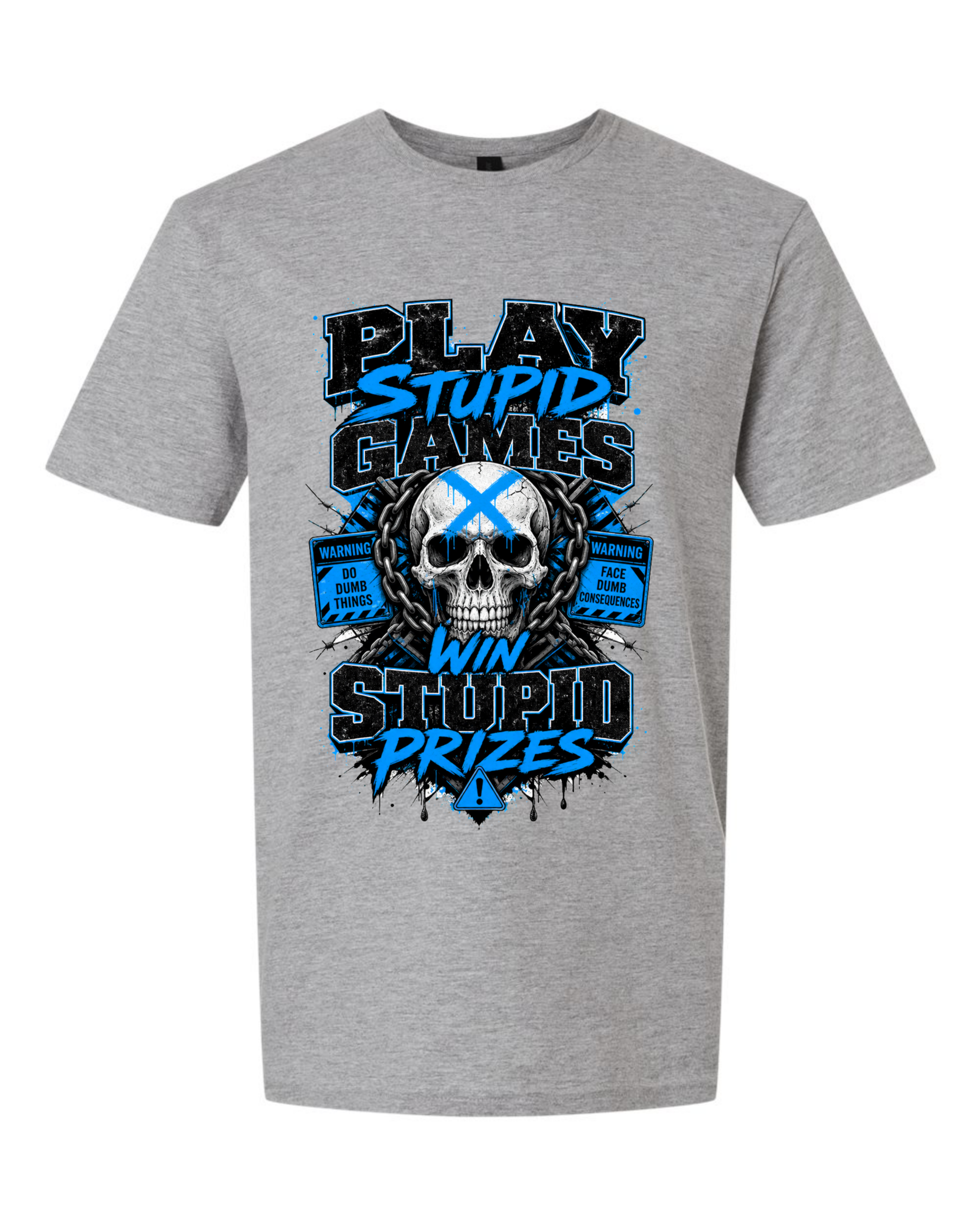 Play Stupid Games Win Stupid Prizes v1 T-Shirt