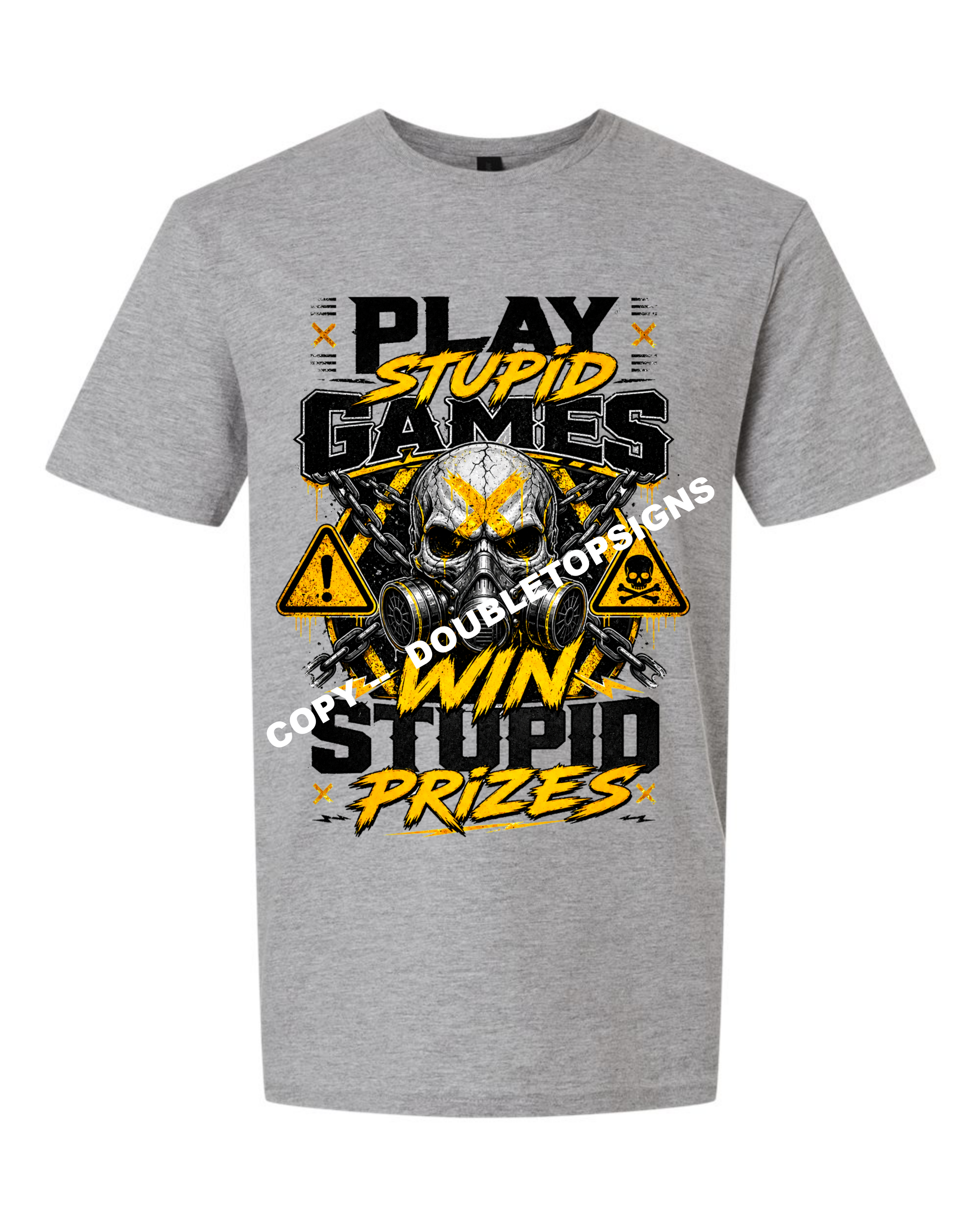 Play Stupid Games Win Stupid Prizes v3 T-Shirt