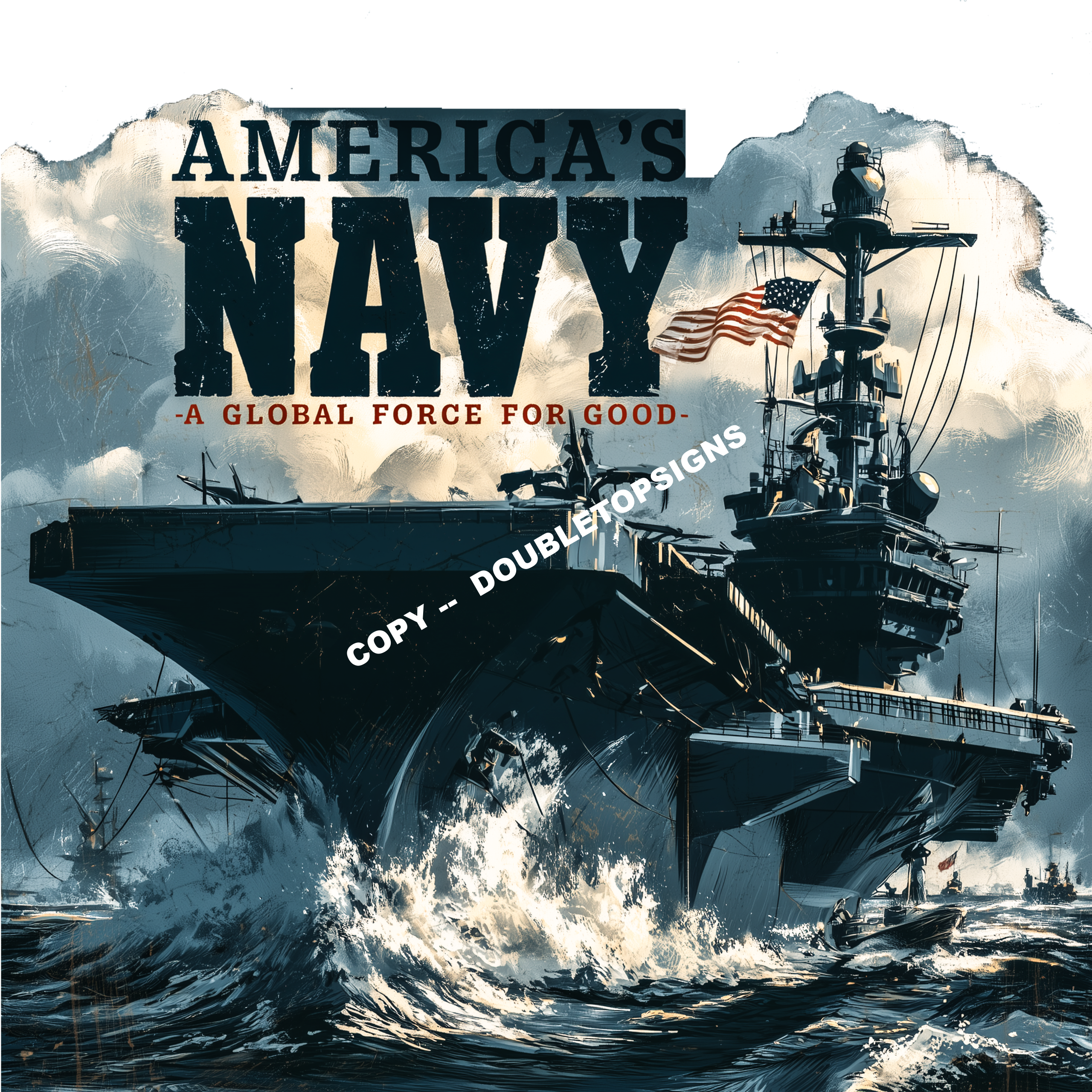 Us Navy A Global Force For Good DTF Print