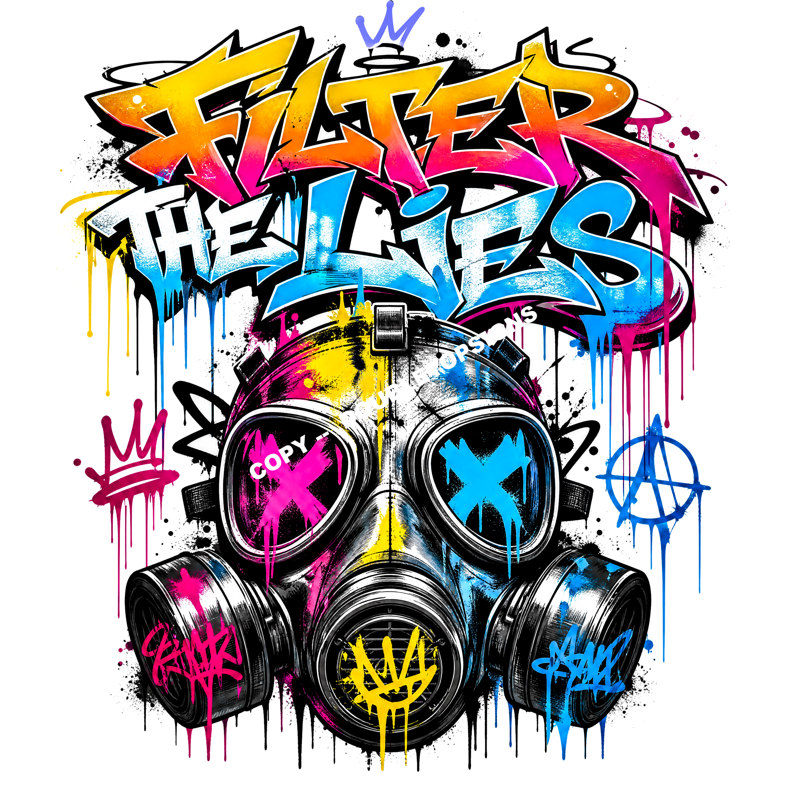 Filter The Lies DTF Print